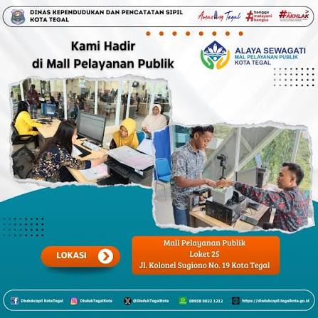 Kesadaran Administrasi Kependudukan Meningkat, Warga Kota Tegal Diminta Segera Laporkan Perubahan Data